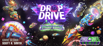 Drop Drive: Strange Signals (with trays) - Phase Shift Games